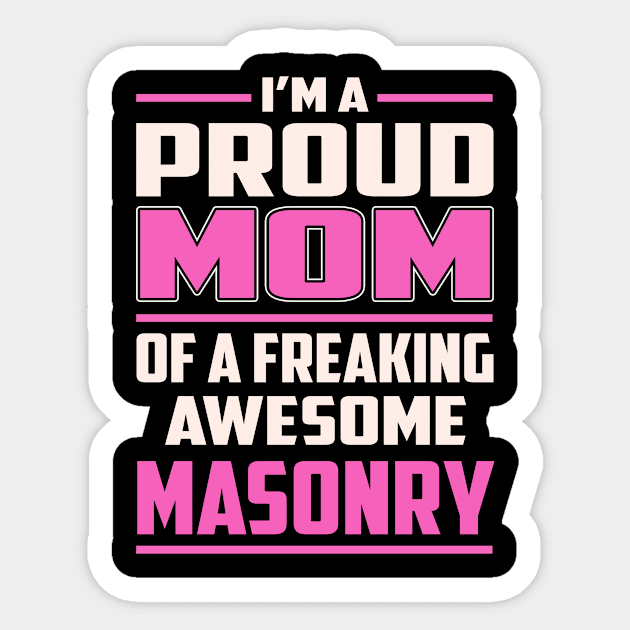 Proud MOM Masonry Sticker by TeeBi